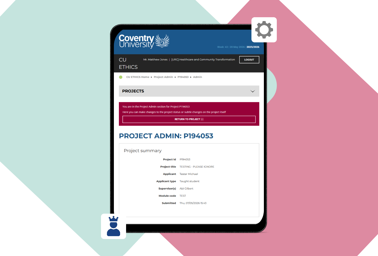A screenshot of a university project management webpage from Coventry University. The page shows details of a project with ID P194053, titled 'TESTING - PLEASE IGNORE,' associated with tester Michael, supervised by Abi Gilbert, submitted on May 7, 2026. The webpage has a black, white, red, and blue color scheme with navigation links and project details.