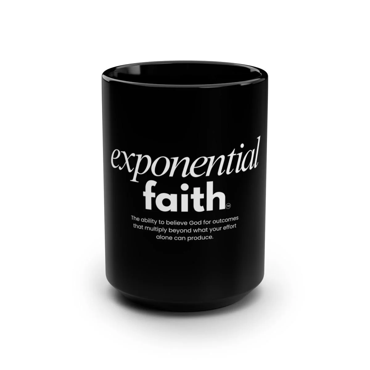 Exponential Faith 15oz Black Mug – Inspirational Christian Coffee Cup