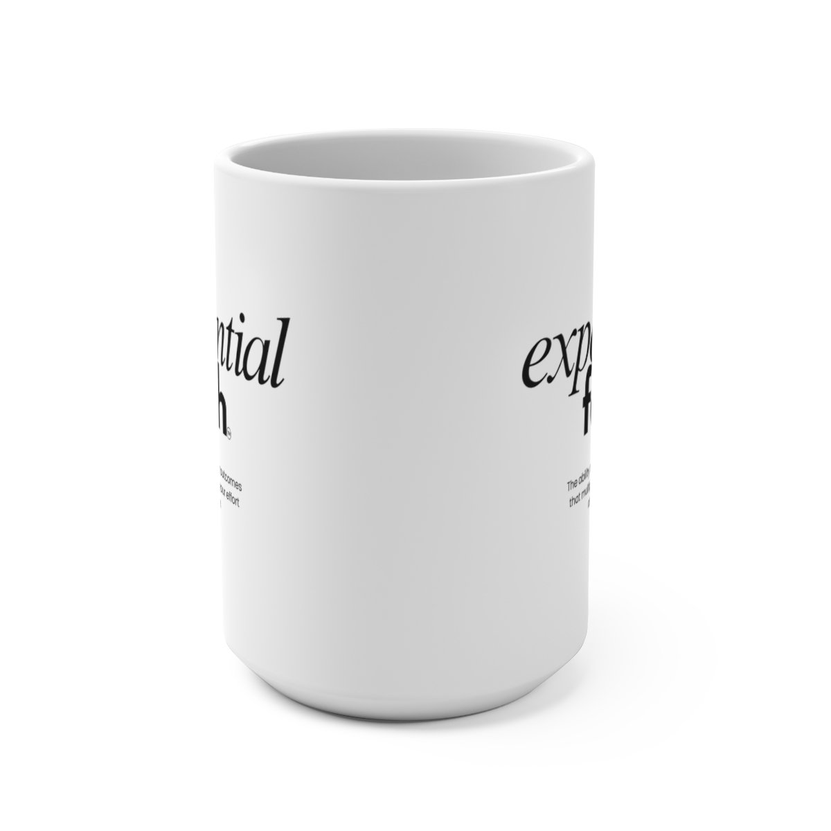 Exponential Faith 15oz Mug — Inspirational Christian Coffee Cup