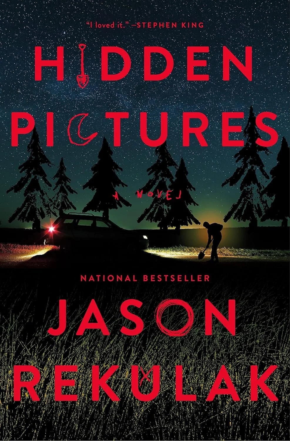 Book cover for 'Hidden Pictures' by Jason Rekulak. The cover depicts a nighttime scene of a starry sky, silhouetted pine trees, a person shoveling snow or grass, and a parked car. The title is in large red letters, with some letters creatively designed with illustrations, and an endorsement quote at the top.