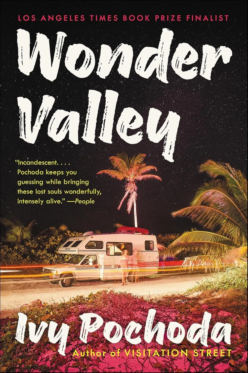 Book cover for 'Wonder Valley' by Lu Pochoda, featuring a starry night sky, palm trees, and a motorhome, with a woman standing outside it.