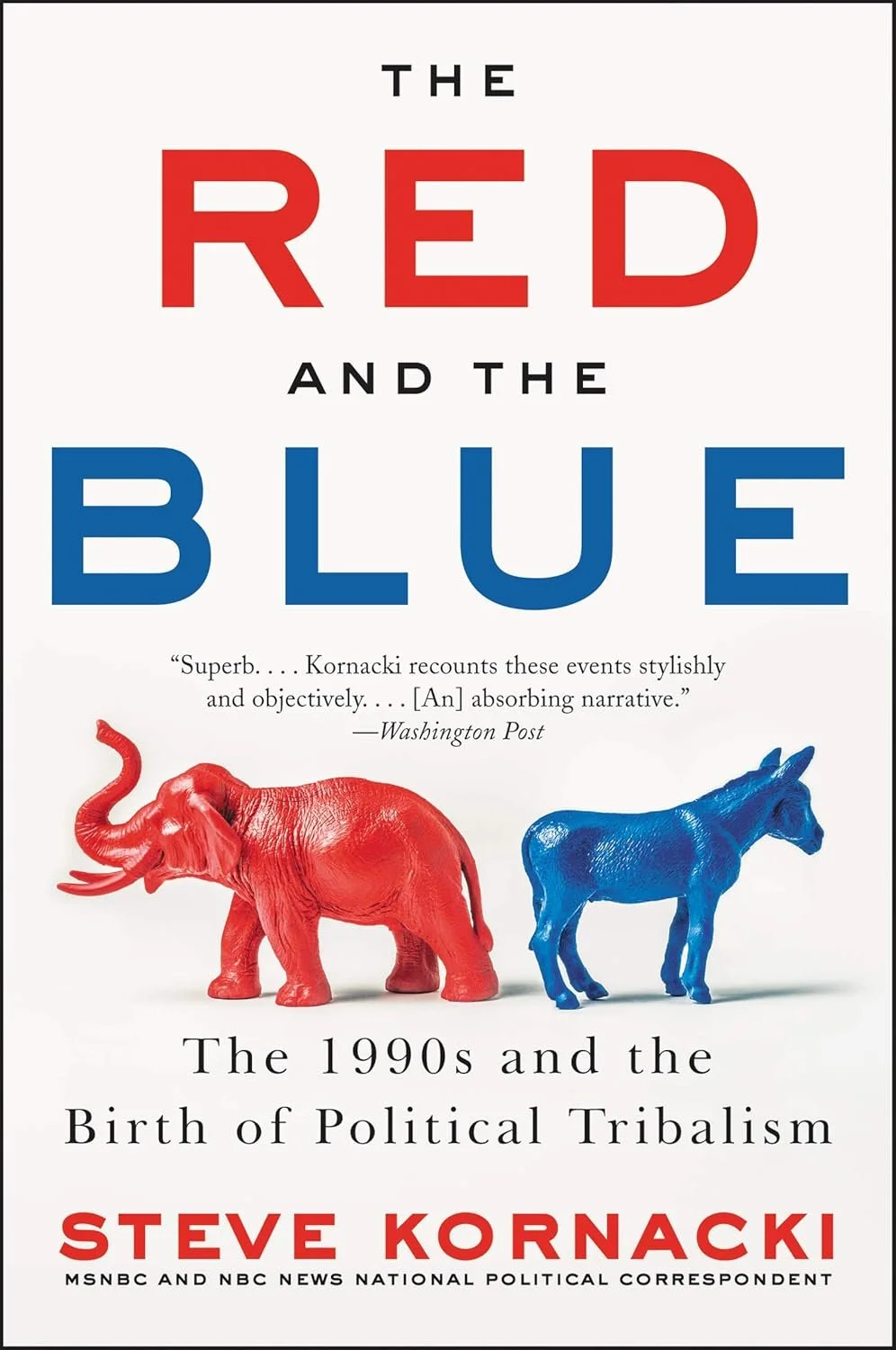 Book cover titled "The Red and the Blue" by Steve Kornacki, featuring a red elephant and a blue donkey.