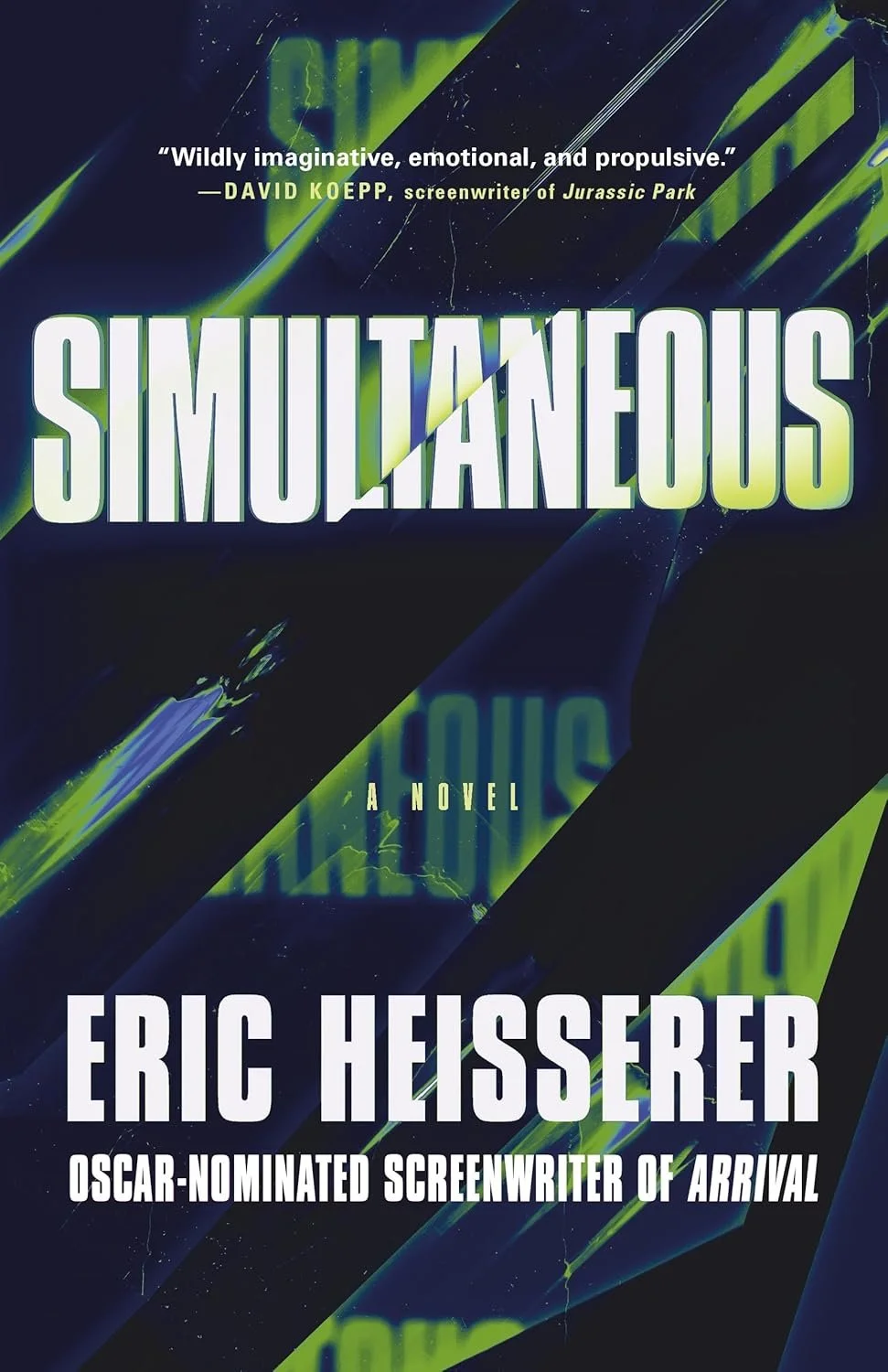 Book cover of 'Simultaneous' by Eric Heisserer, featuring green and blue abstract graphics with the title prominently displayed.