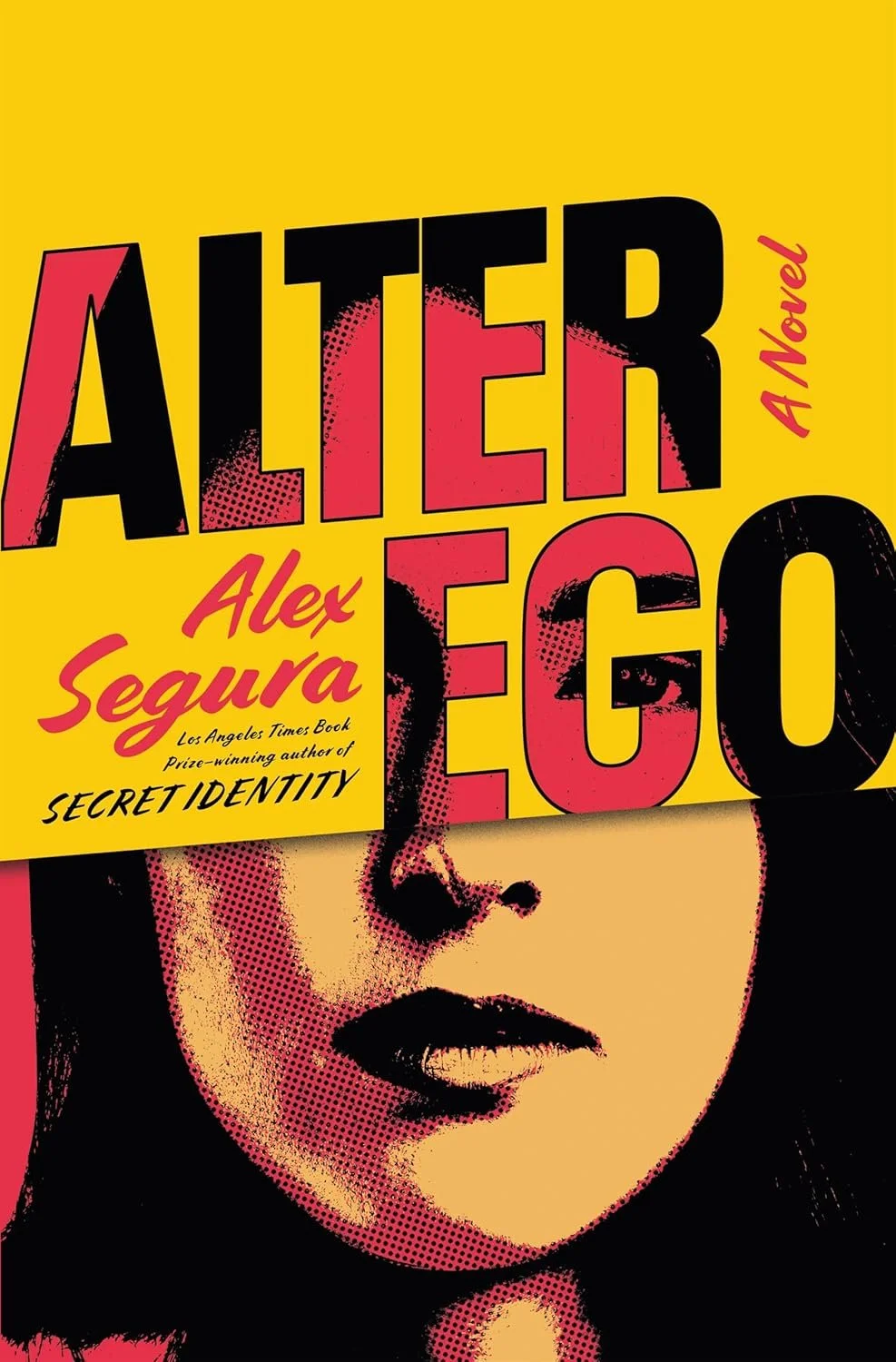 Cover of the book "Alter Ego" by Alex Segura featuring a stylized portrait of a woman with bold, contrasting colors and large text.