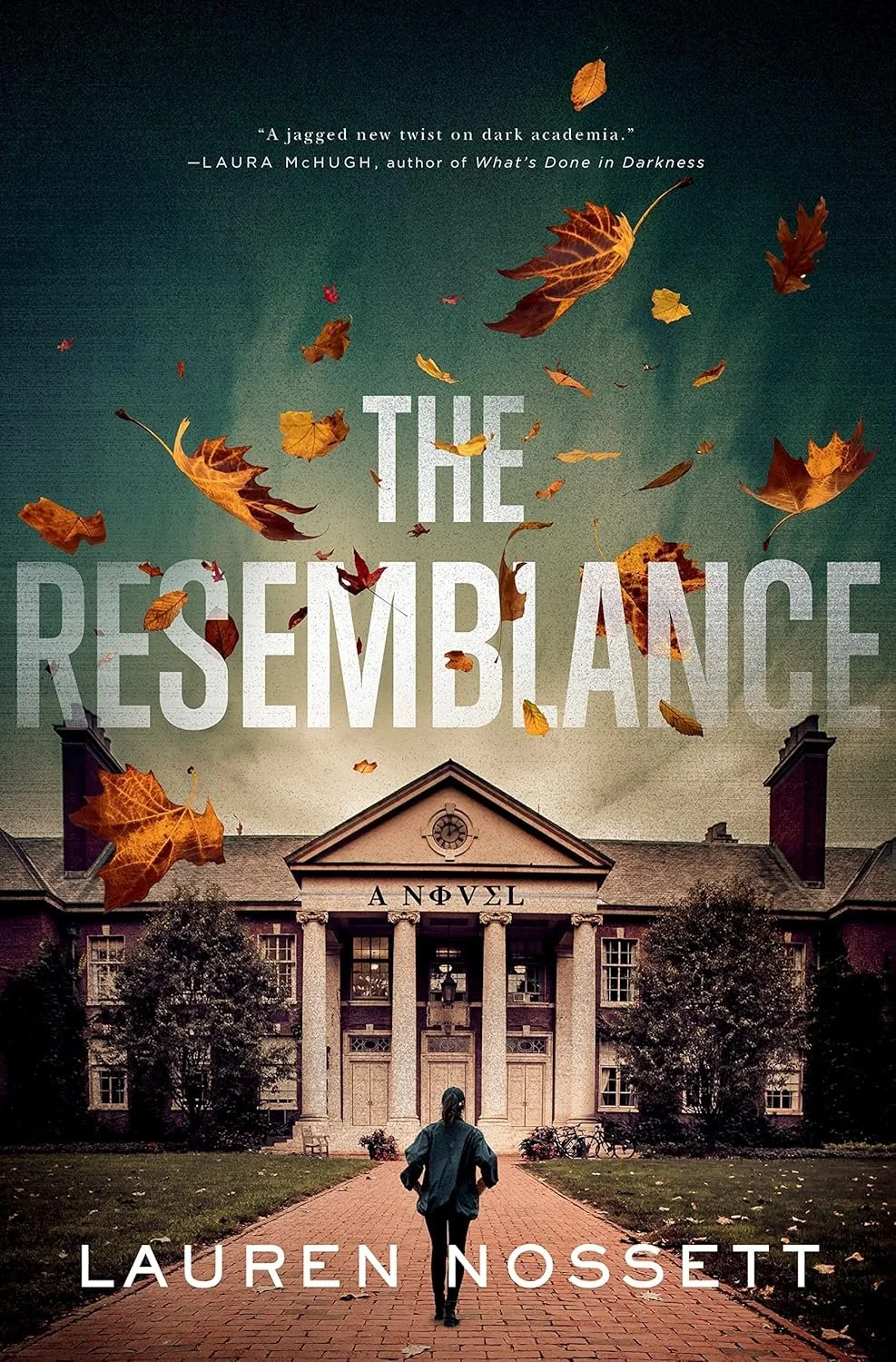 Book cover for 'The Resemblance' showing a person walking toward an academic building with falling autumn leaves.