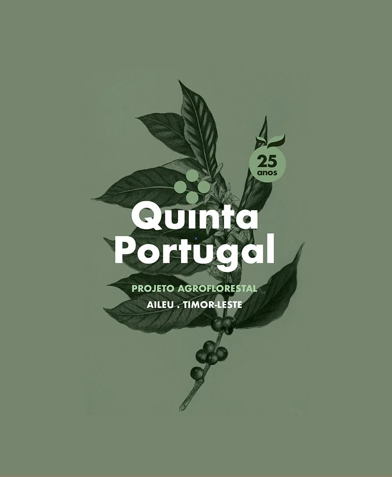 Green background with illustrated coffee plant leaves and berries, text announcing Quinta Portugal's 25th anniversary and agroforestry project in Aileu, Timor-Leste.