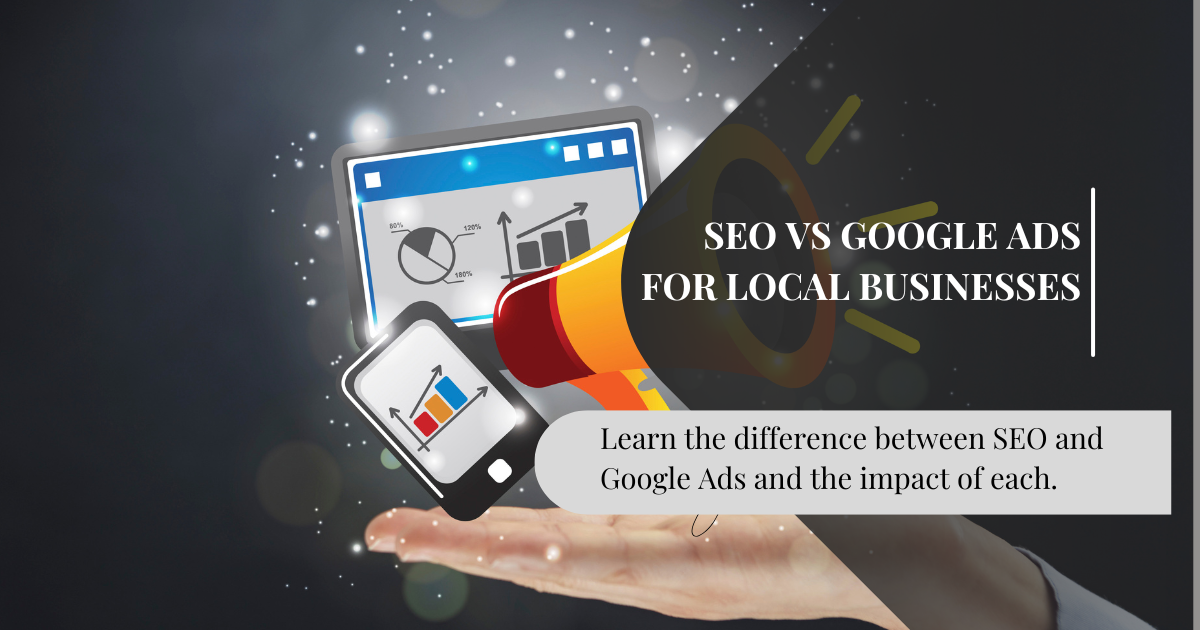 SEO vs Google Ads: What Local Businesses Actually Need