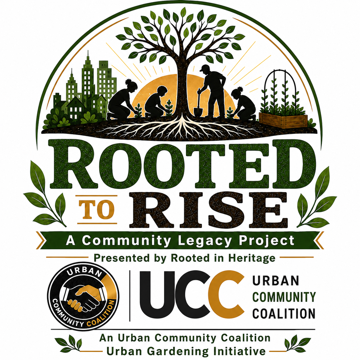 PRIVATE: ROOTED TO RISE: A Community Legacy Project