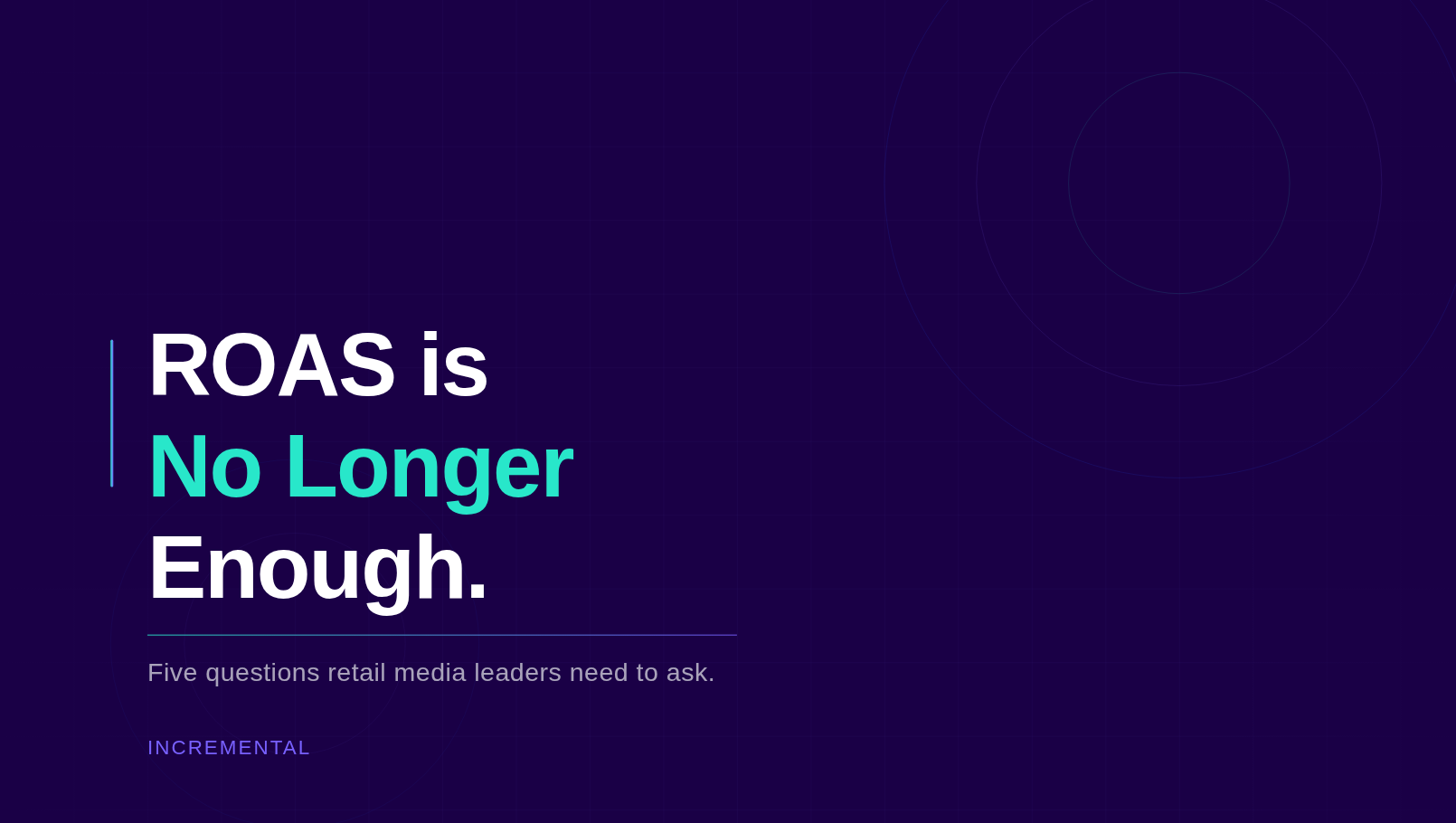 ROAS is No Longer Enough