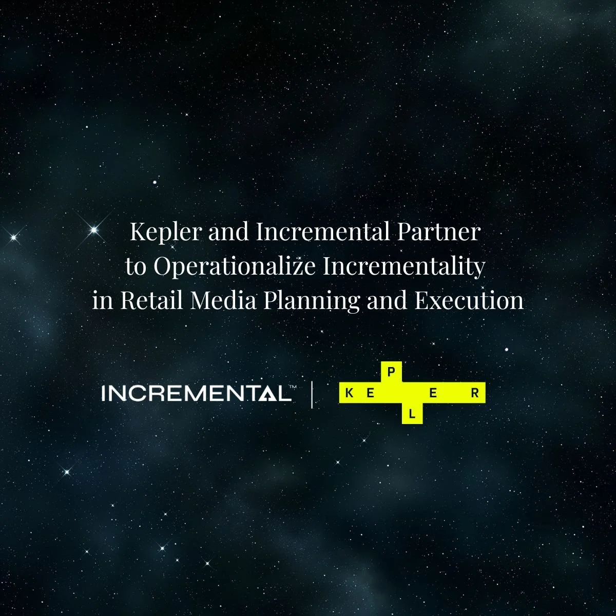 Kepler and Incremental Partner to Operationalize Incrementality in Retail Media Planning and Execution
