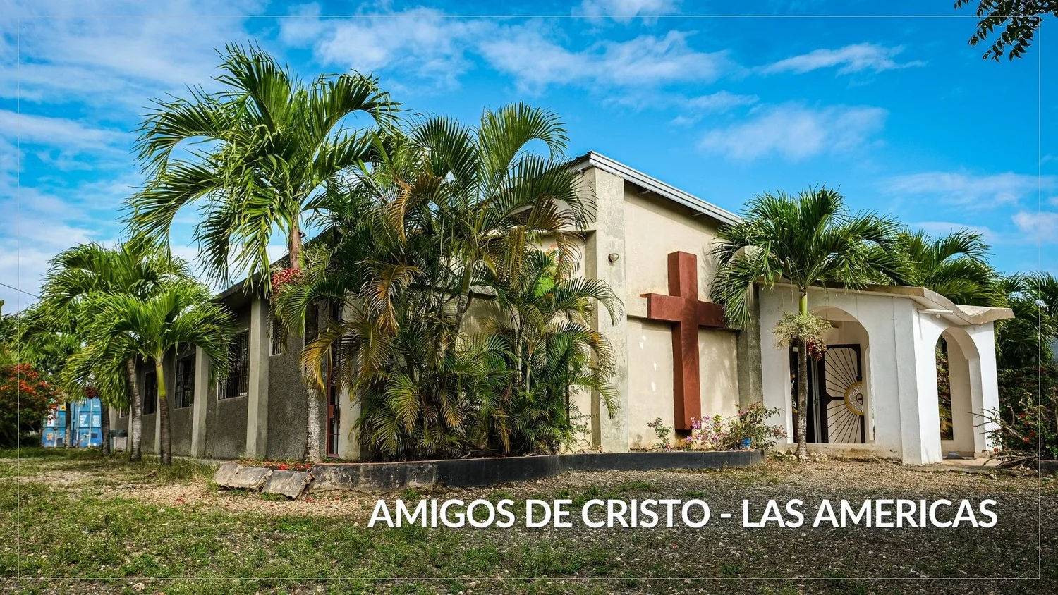 Amigos de Cristo - Las Americas