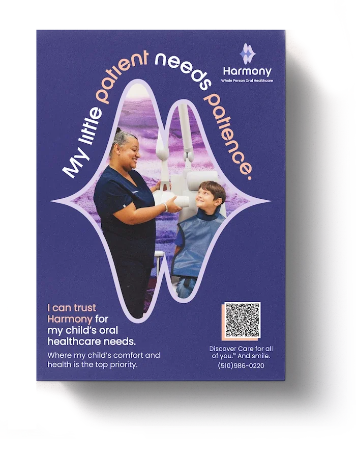 Flyer for Harmony Whole Person Oral Healthcare featuring a female dental professional and a young boy smiling during a dental exam, with the tagline "My little patient needs patience" and a QR code for more information.