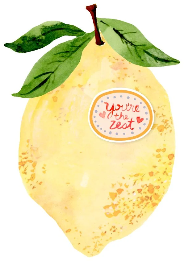 Watercolor illustration of a lemon with green leaves attached to the stem. There is a sticker on the lemon that says "You're the zest" with small hearts around the text.