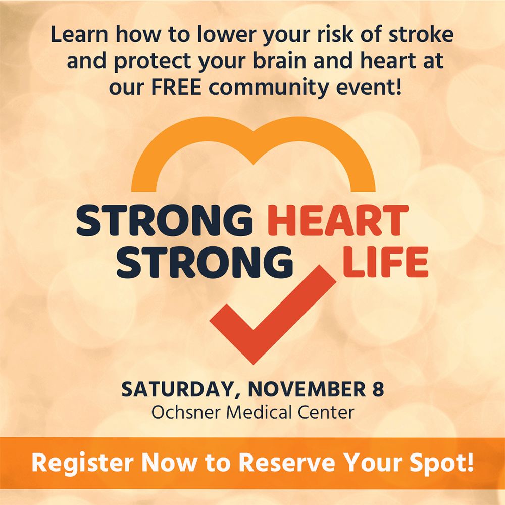 Strong Heart Strong Life, community health event for Ochsner Health