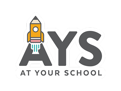 Logo with a rocket ascending from the letter 'A' in 'AYS' and the text 'At Your School' underneath.