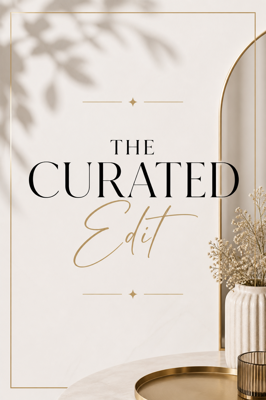 The Curated Edit