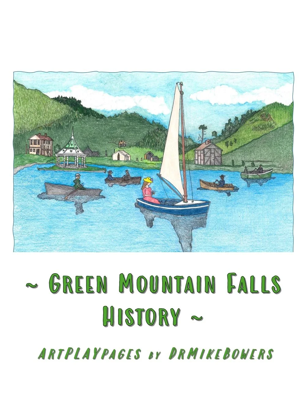 Green Mountain Falls History: ArtPLAYpages