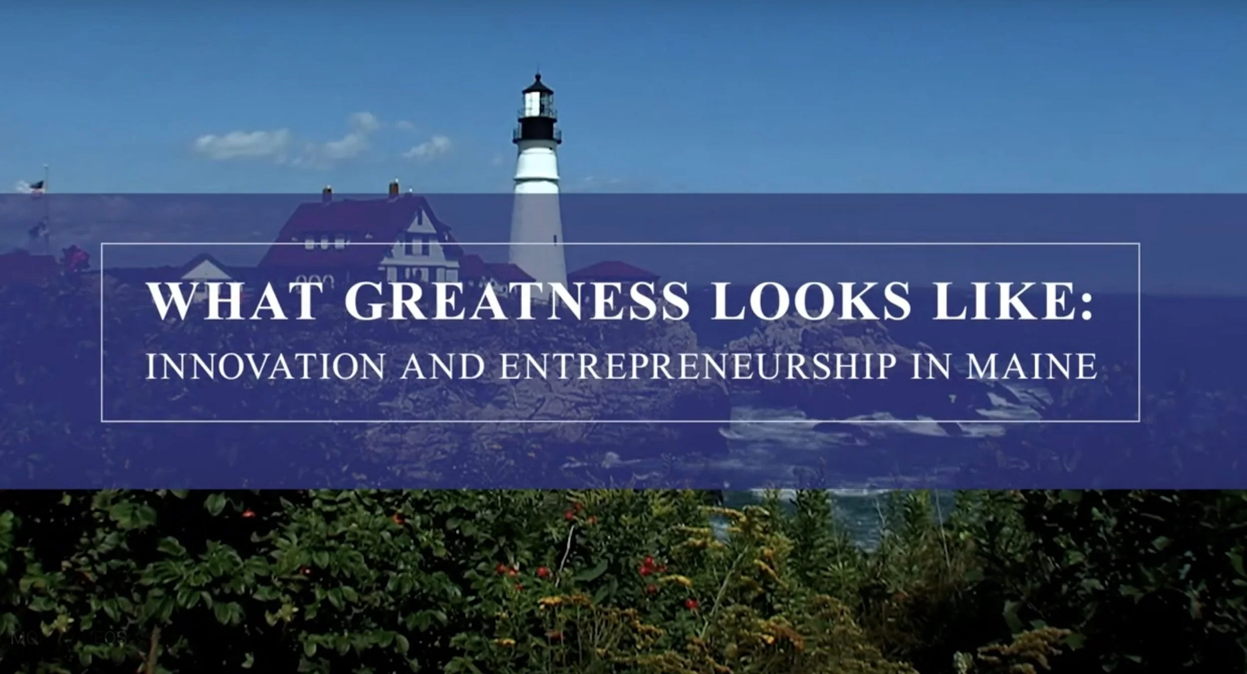 Celebrating Innovation in Maine