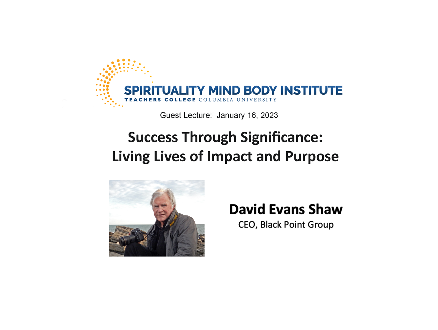 Columbia University: Spirituality Mind Body Institute - David Evans Shaw presentation