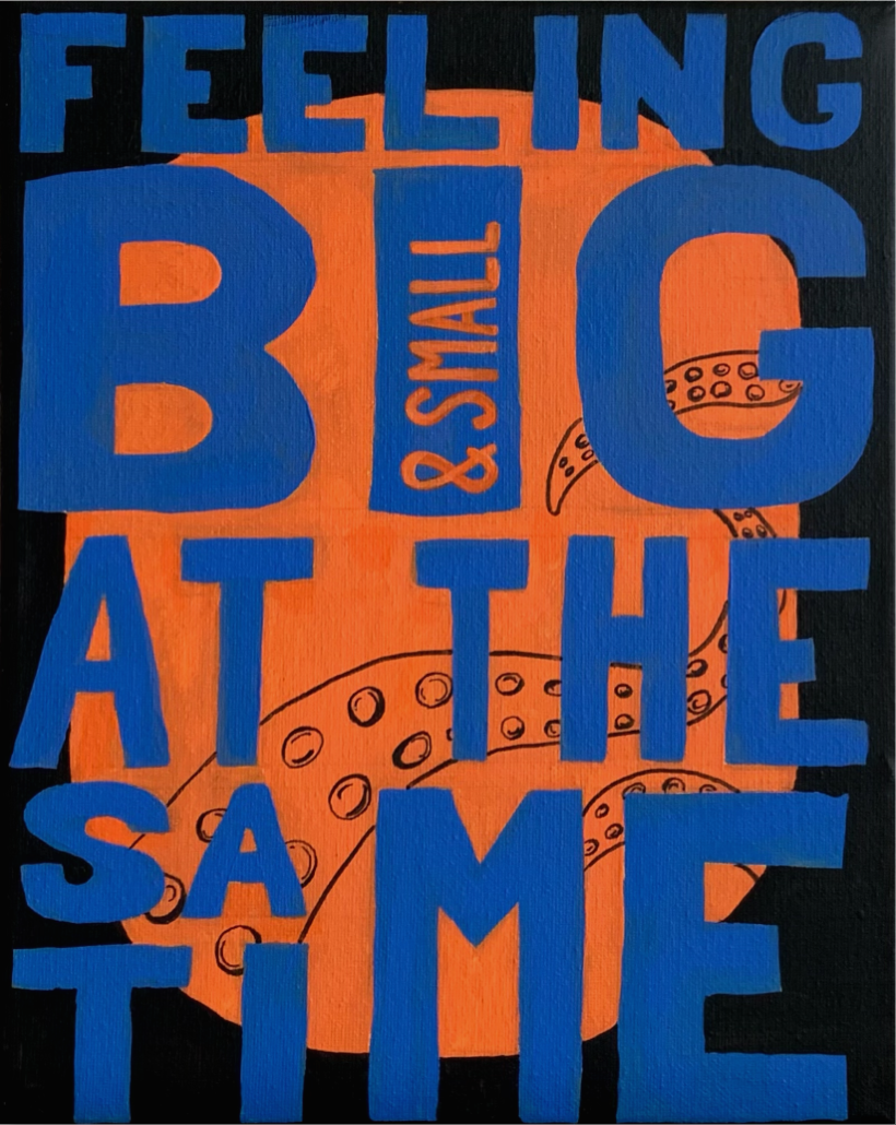 Feeling big and small at the same time.PNG