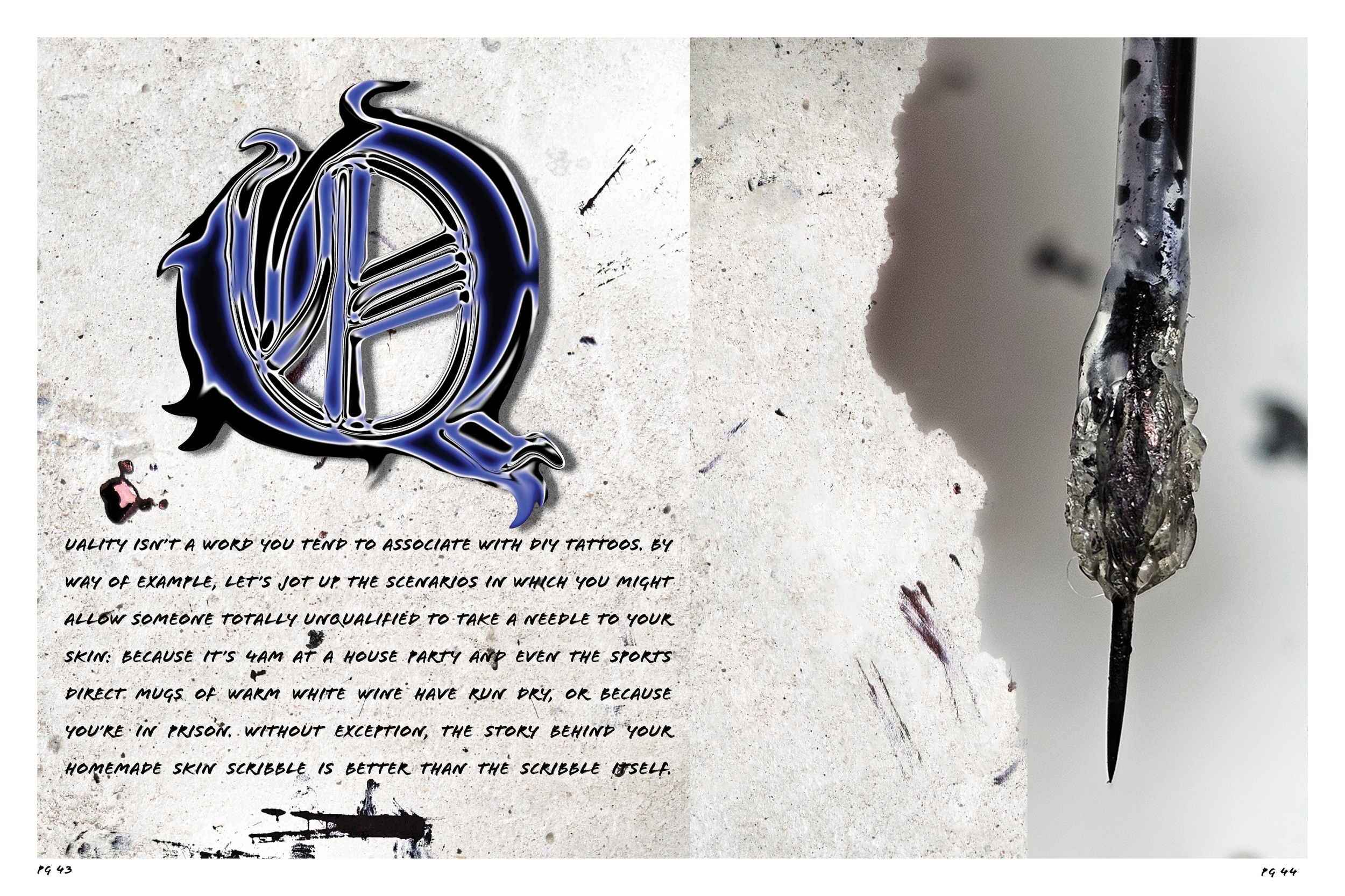A close-up of a tattooed needle with black ink on a rough surface, possibly skin, with artistic black and blue ink design on the left side of the image and handwritten text related to DIY tattoos.
