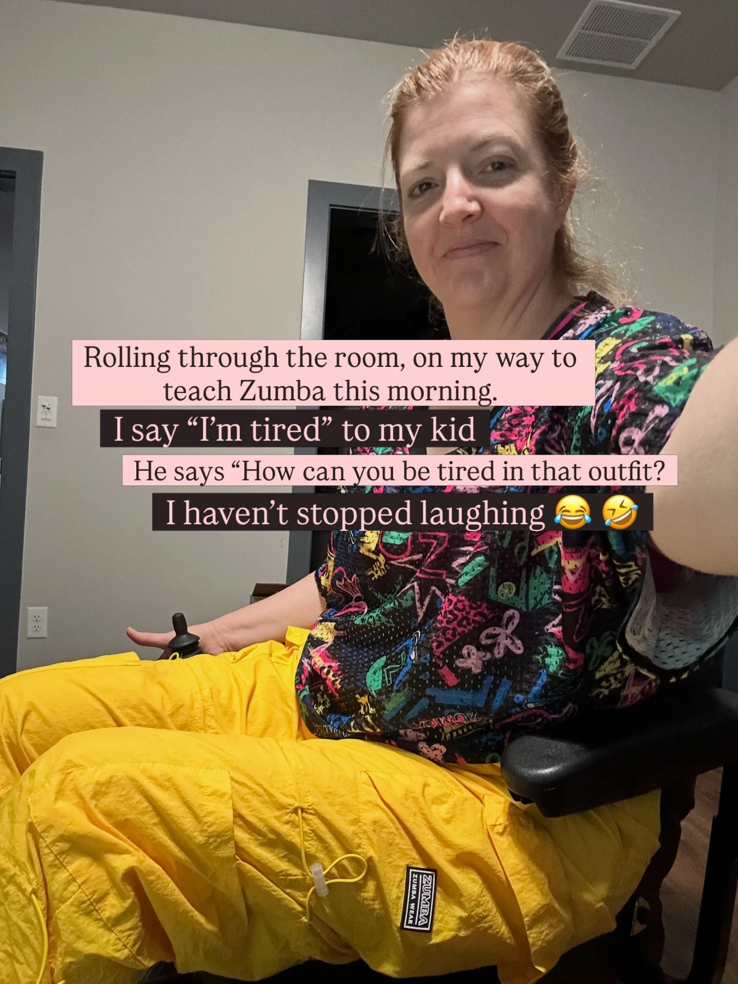 True! You can&rsquo;t be tired when you&rsquo;re wearing this outfit!

#zumba #zumbainstructor #wheelchairmom