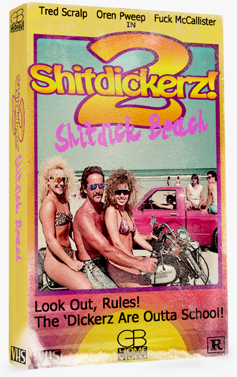 Shitdickerz! 2: Shitdick Beach (1982) - Released several weeks after Shitdickerz!, Shitdickerz! 2: Shitdick Beach saw the lead role of Dicky Shetz (formerly Meddy Tallbottom) recast with 37 year-old actor Tred Scralp. Audiences had a difficult time a