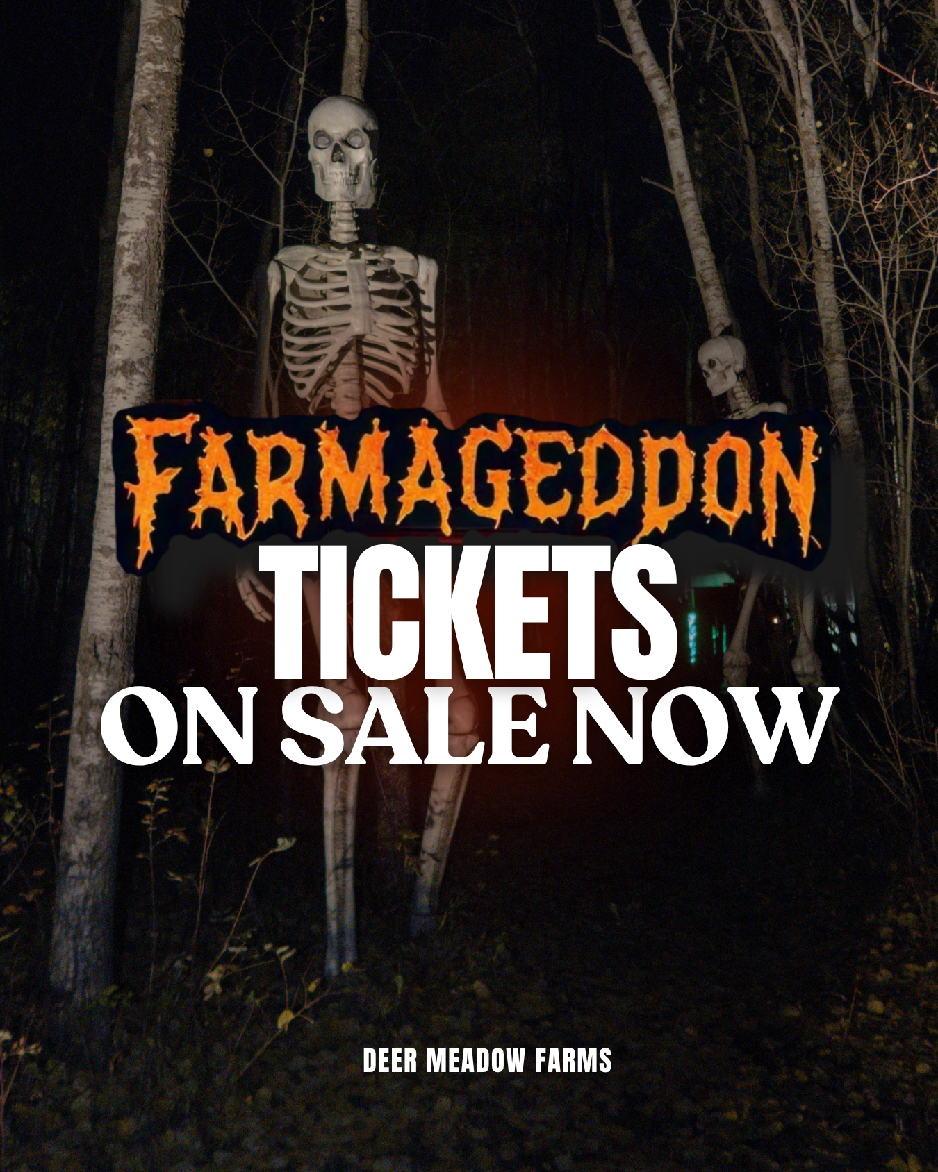 A Halloween-themed advertisement for Farmageddon at Deer Meadow Farms featuring skeleton decorations in a dark wooded area, with promotional text about tickets on sale.