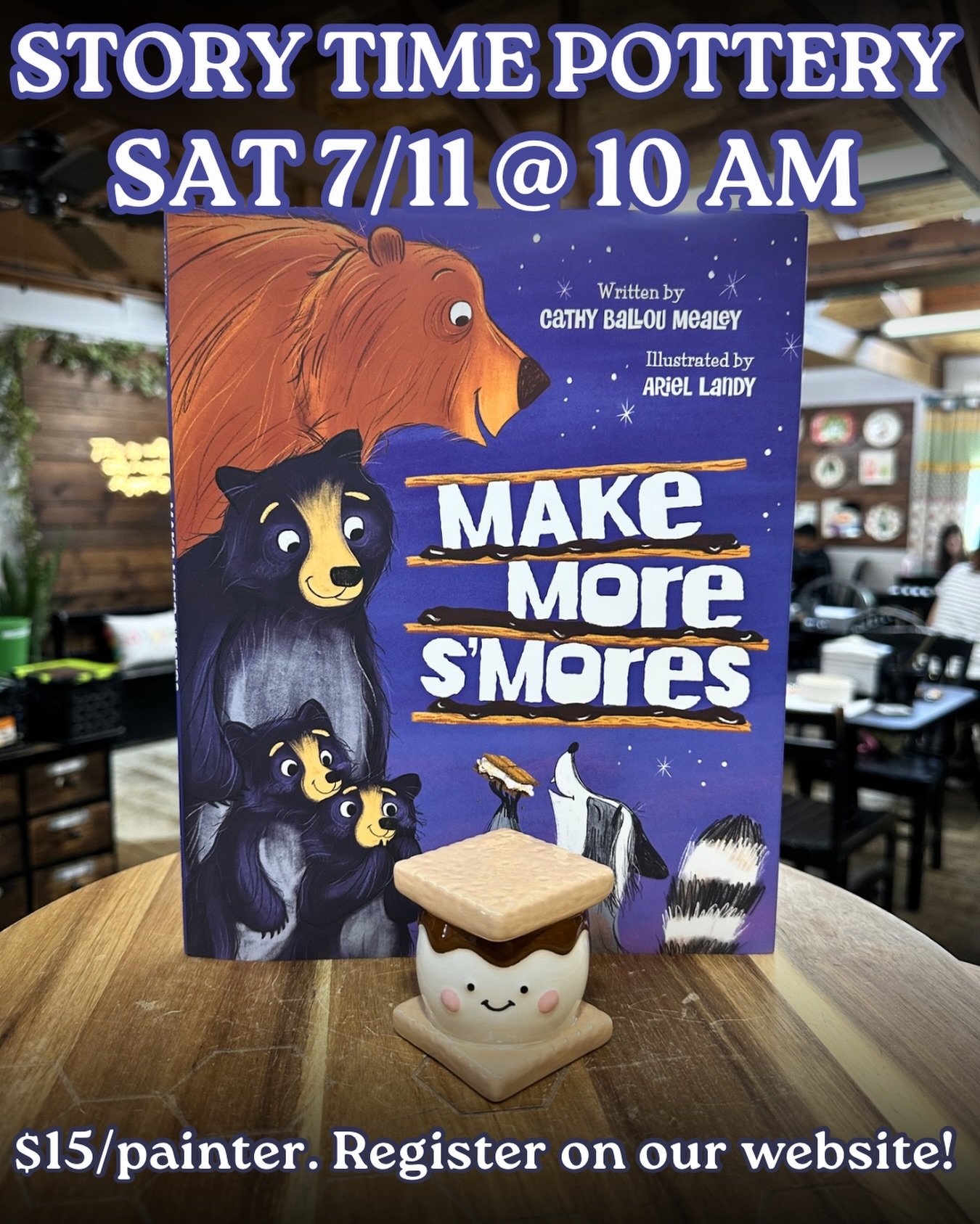 Our next Story Time Pottery is S&rsquo;MORES 🥳

Join us while we paint these absolutely adorable s&rsquo;mores figurines and read a story to go along with it! 

Saturday July 11th from 10AM - 11AM. $15/painter, includes everything! Register ahead of