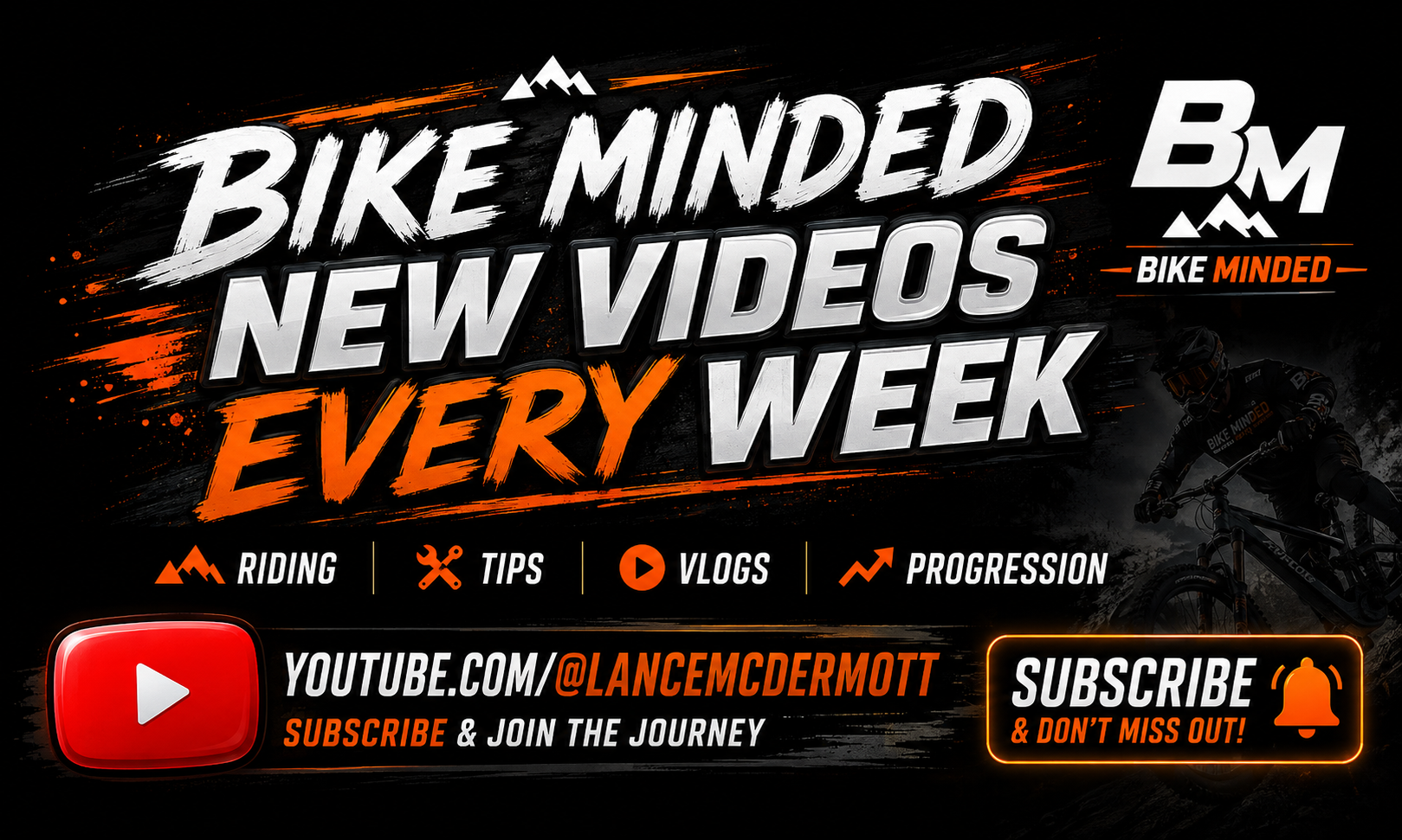 Promotional graphic for Bike Minded YouTube channel with text advertising new videos every week about riding, tips, vlogs, and progress; includes a red subscribe button, YouTube link, and a background image of a mountain biker.