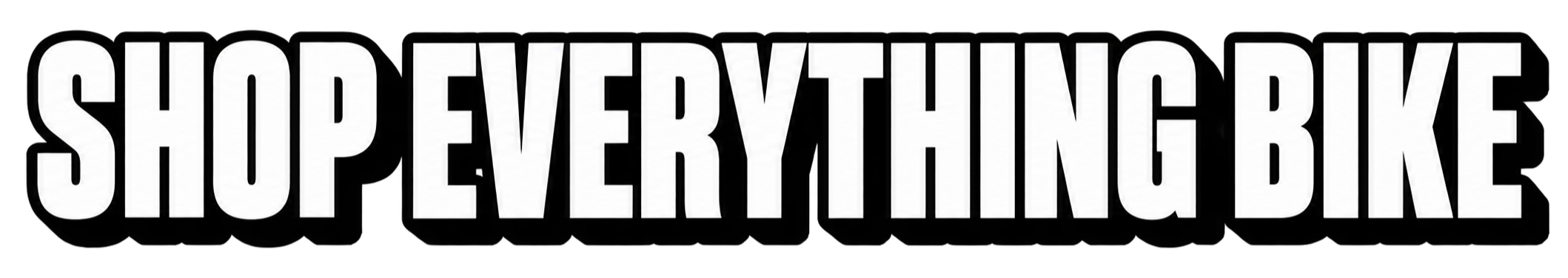 Bold white text on a black background reads 'SHOP EVERYTHING HERE'.