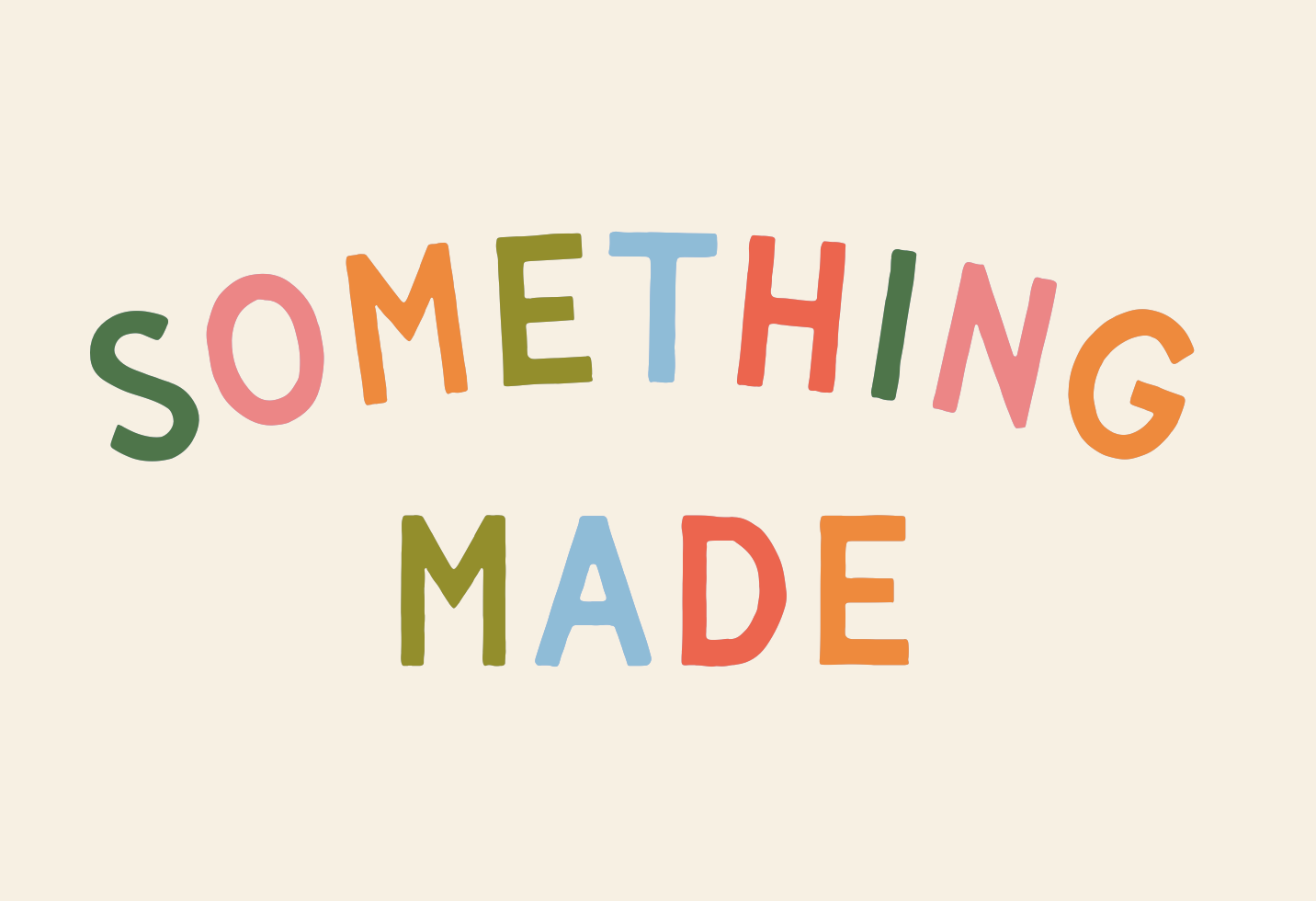 Something Made