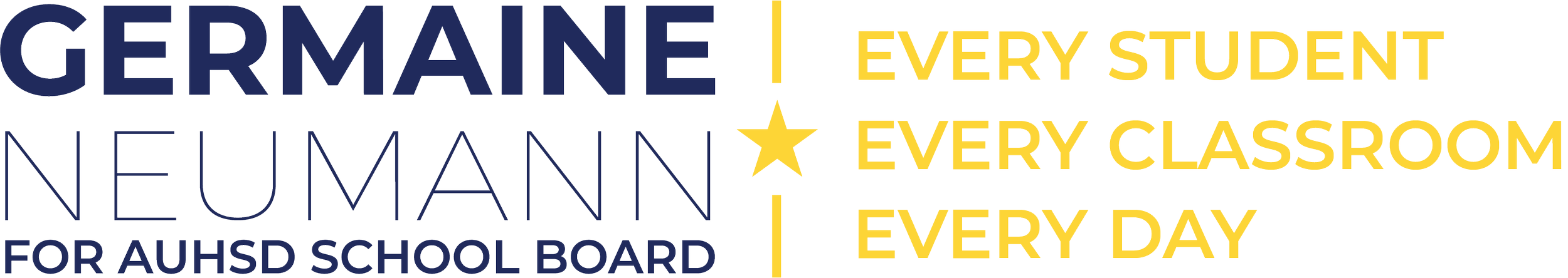 A logo or banner with the text 'GERMANE NEUMANN FOR AUSD SCHOOL BOARD' on the left, and the message 'EVERY STUDENT, EVERY CLASSROOM, EVERY DAY' in yellow on the right.