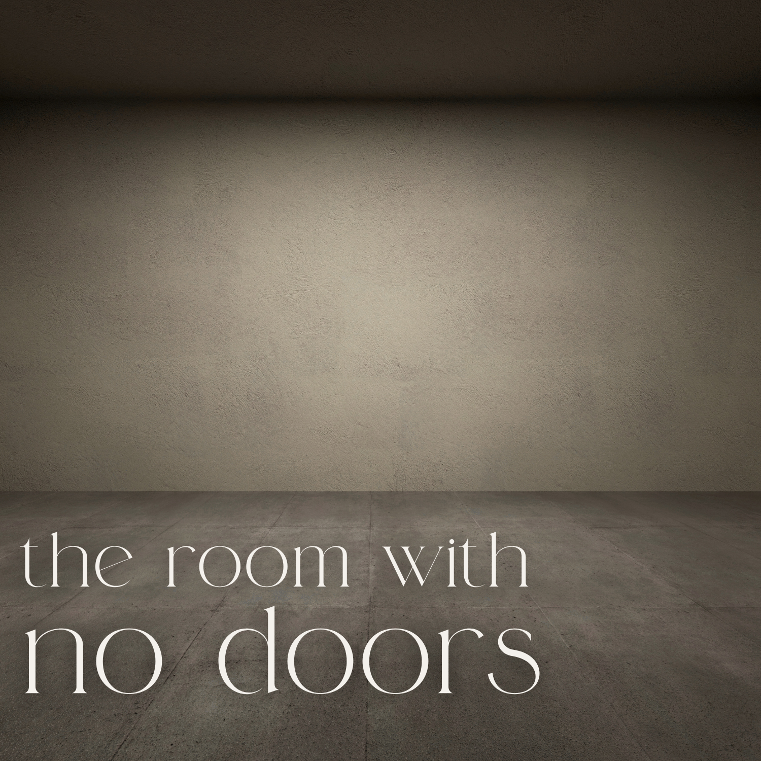 the room with no doors