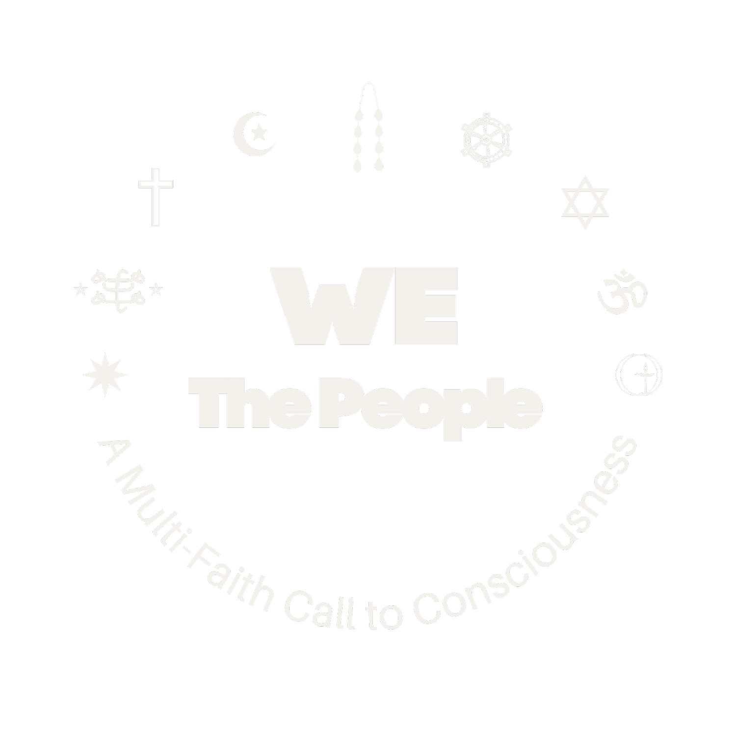 We The People: A MultiFaith Call to Consciousness