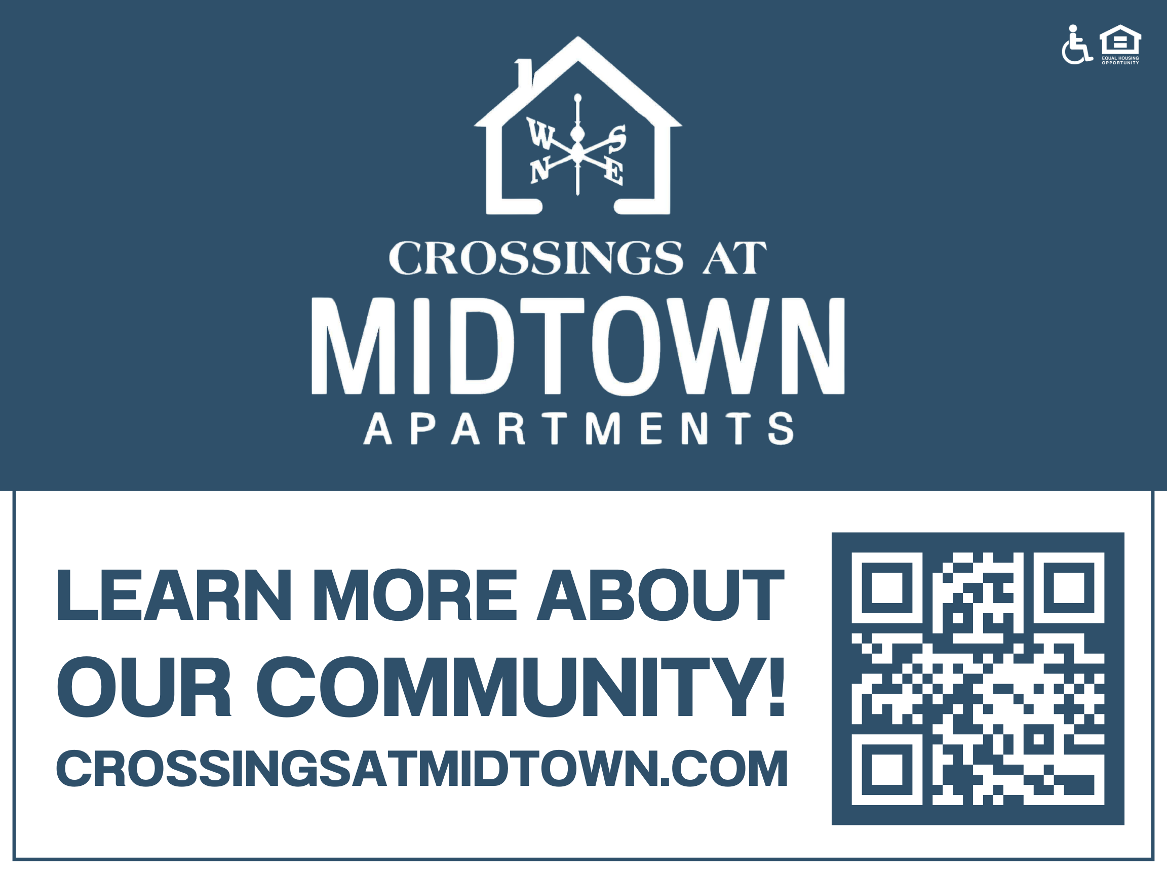 Sign promoting crossings at Midtown apartments with a house and compass rose symbol, wheelchair accessibility icon, and QR code.
