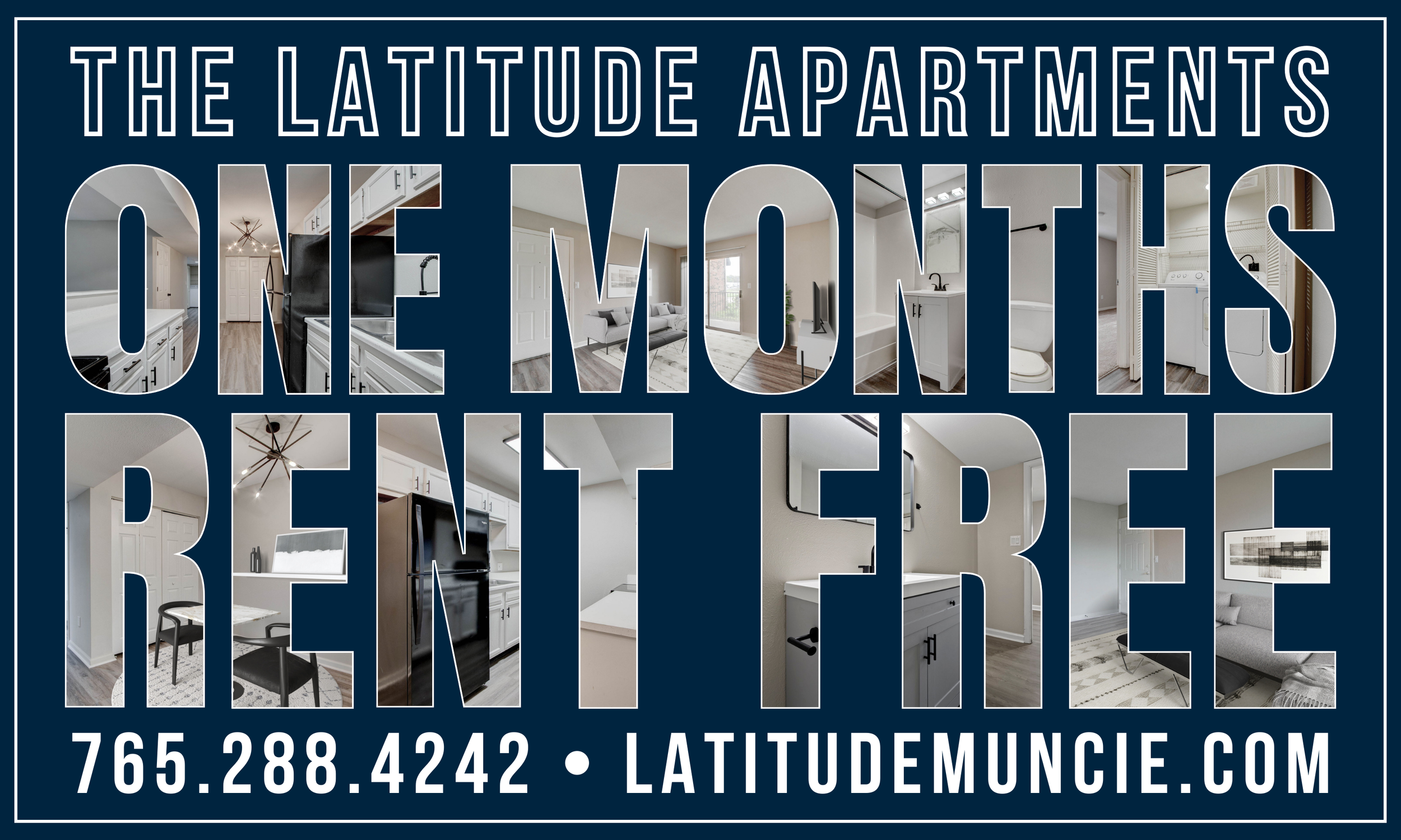 Sign with the text 'The Latitude Apartments One Month Rent Free' includes images of apartment interiors and contact information.