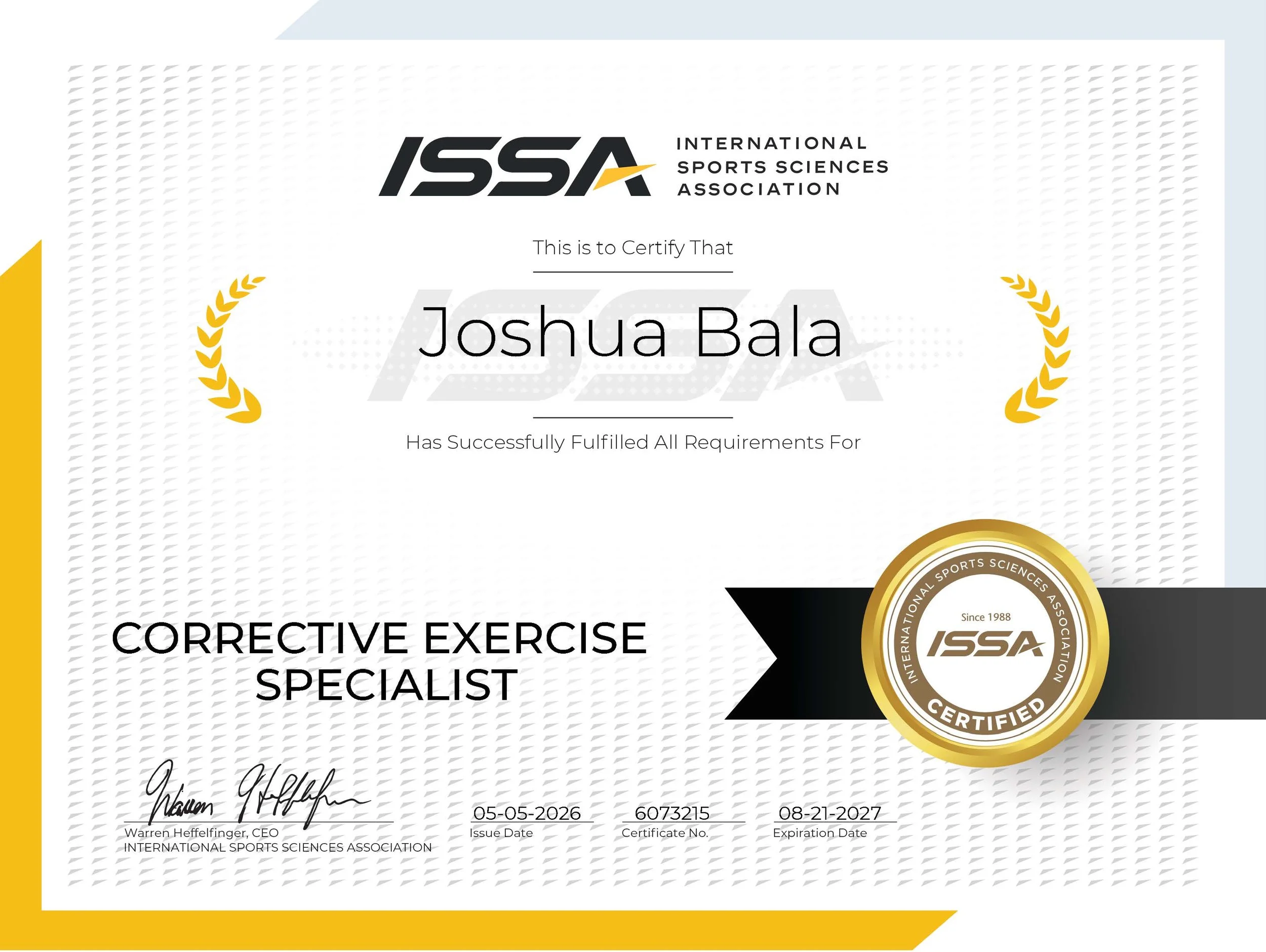 Certification certificate from the International Sports Sciences Association awarded to Joshua Bala for completing a corrective exercise specialist program, dated May 5, 2026, with certificate number 6073215, and expiration date August 21, 2027.