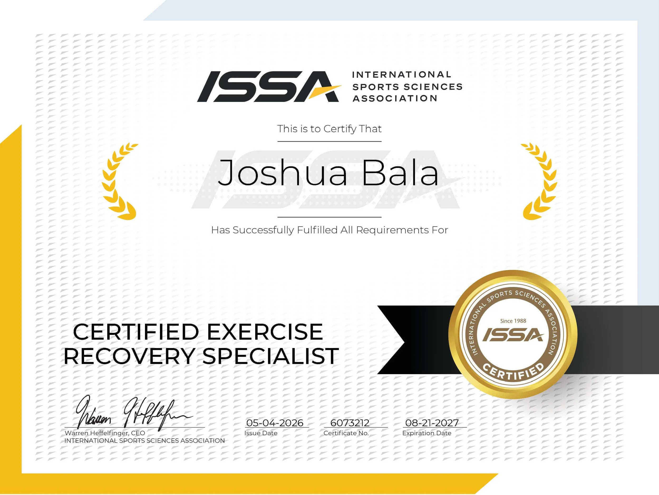 A certificate from the International Sports Sciences Association, awarded to Joshua Bala for completing a certified exercise recovery specialist course, with signatures, dates, and a gold seal.