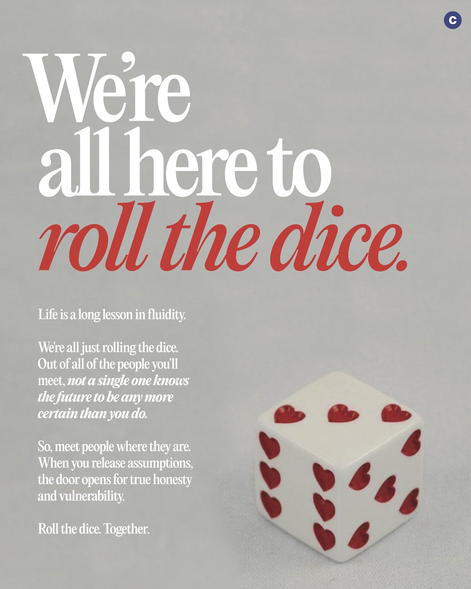 we_re all here to roll the dice.jpg