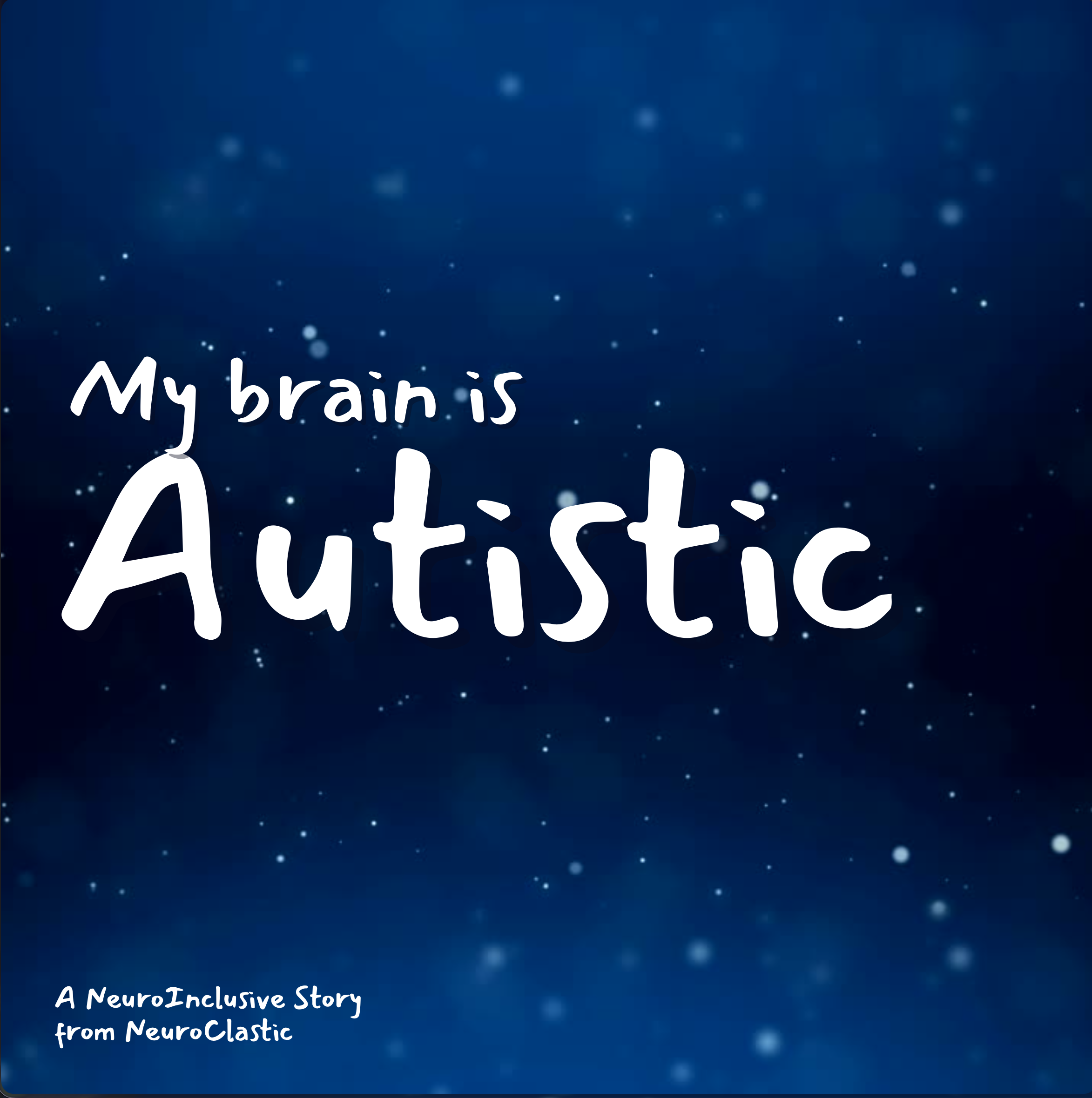 My Brain is Autistic - Neuroclastic