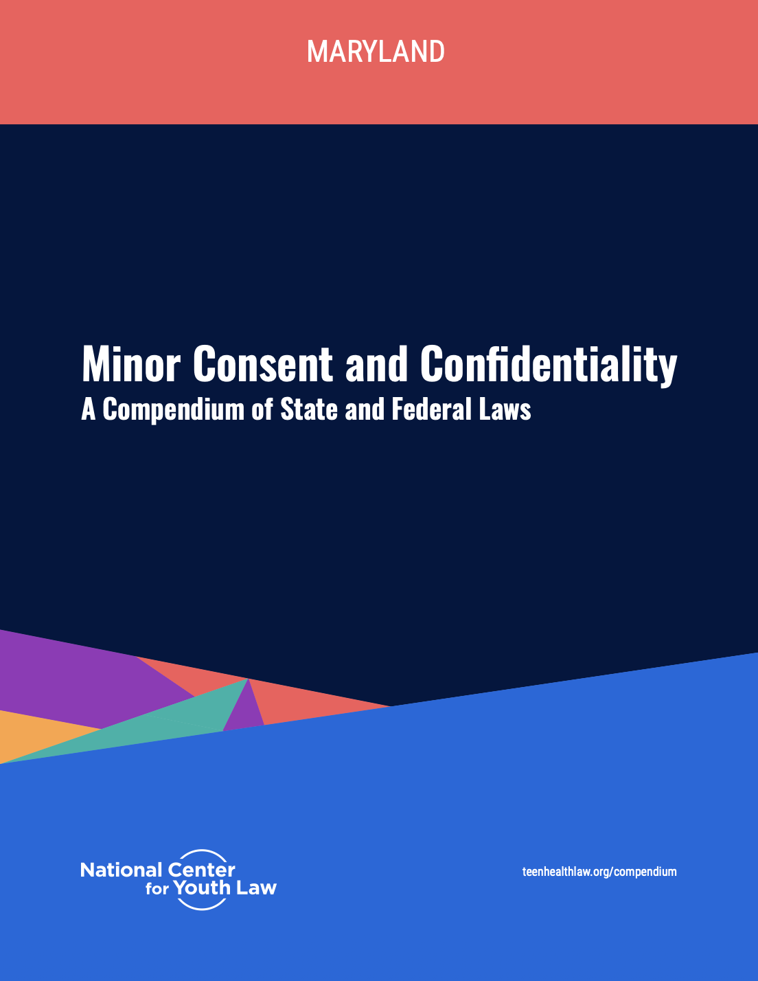 Maryland Minor Consent and Confidentiality - National Center for Youth Law