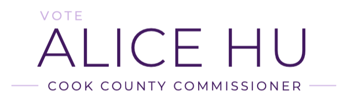 Alice Hu for Cook County Board