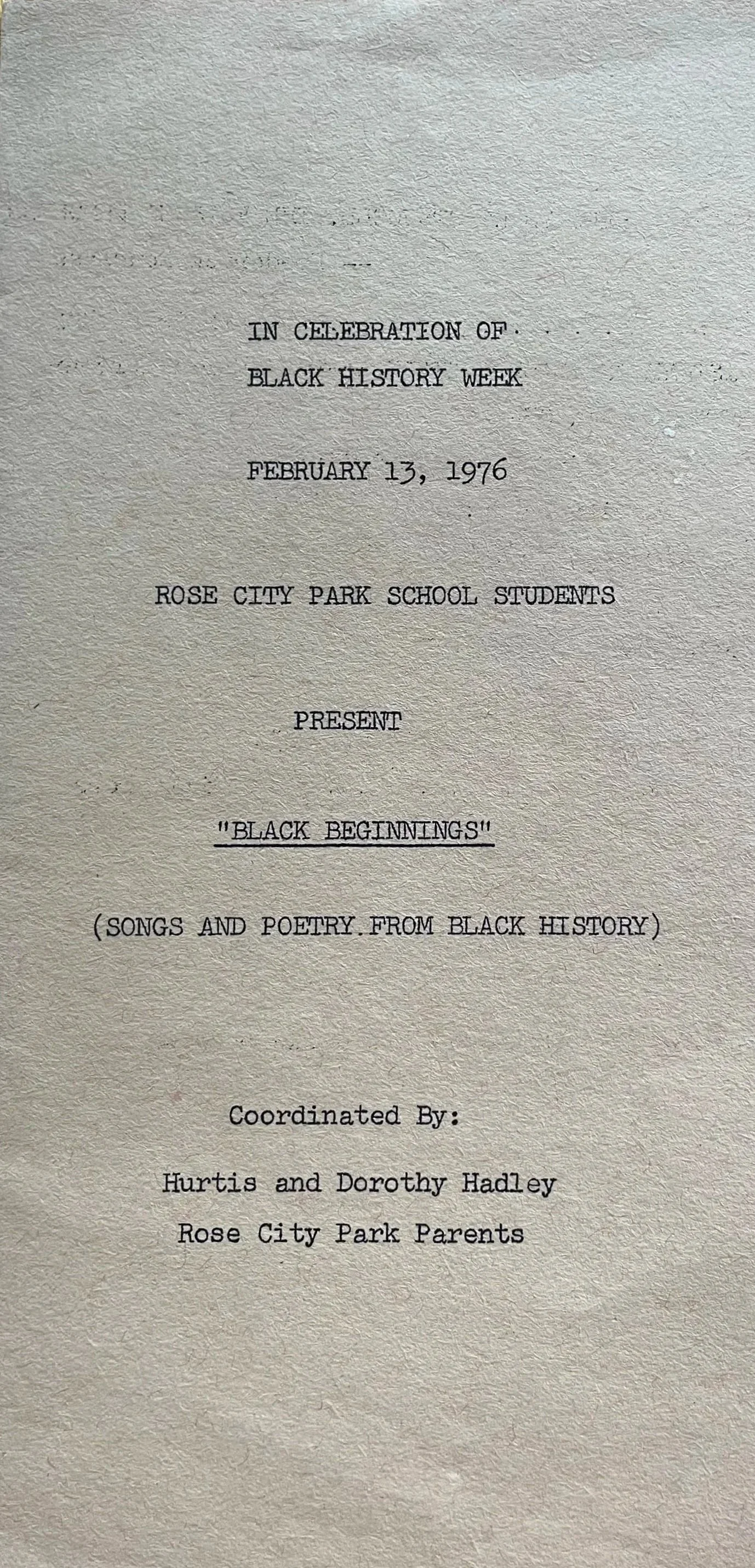 Cream colored paper with black ink. Text on front of paper says "Rose City Park School Students Present 'Black Beginnings'" and February 13, 1976