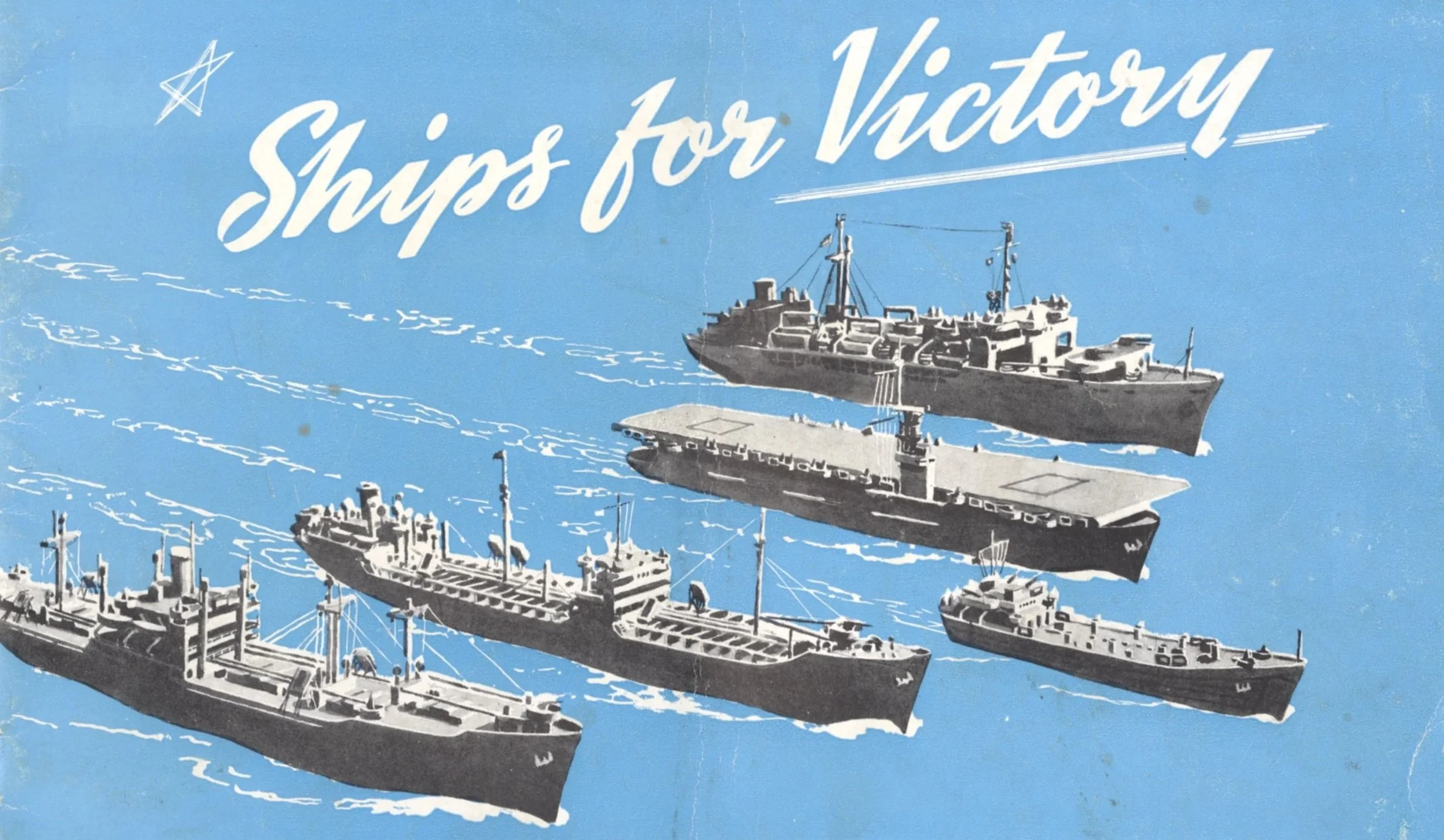 Blue background with five WWII era ships and vessels. "Ships for Victory" printed across the top of the booklet cover.