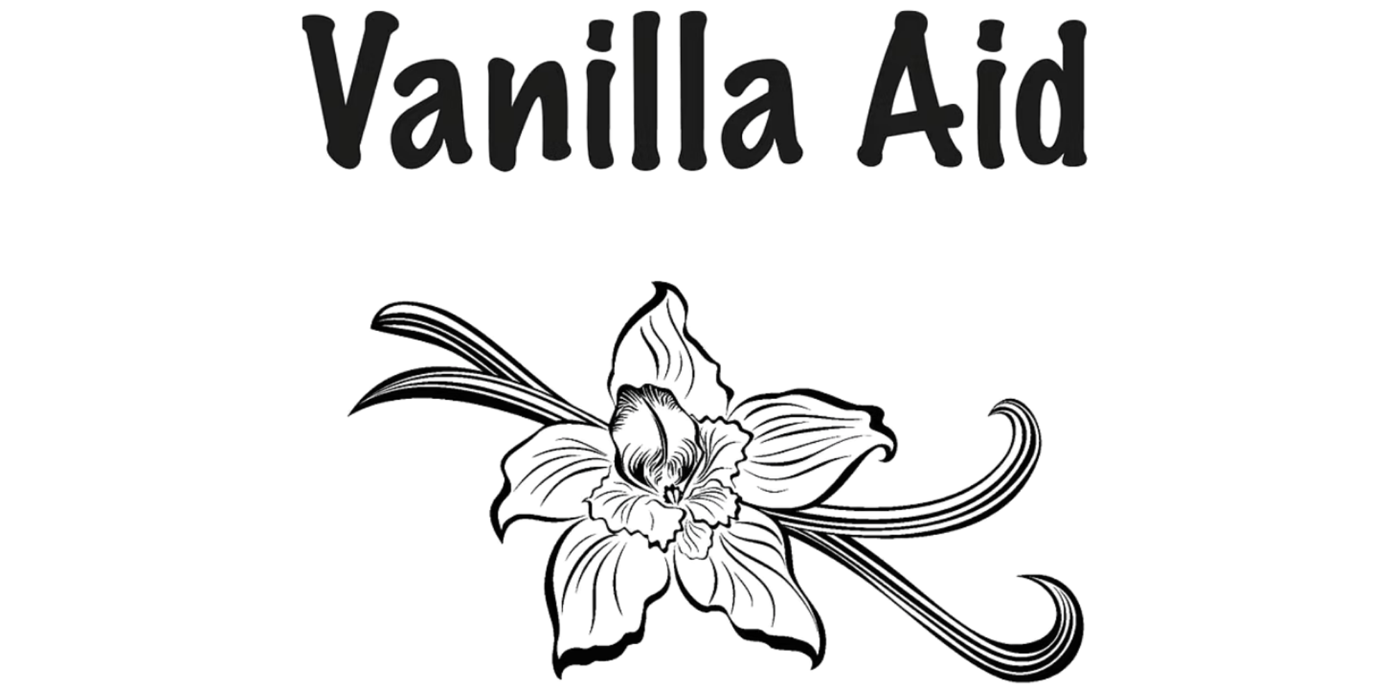 Schwarz-weißes Design mit dem Text 'Vanilla Aid' und einer stilisierten Blume im Hintergrund.