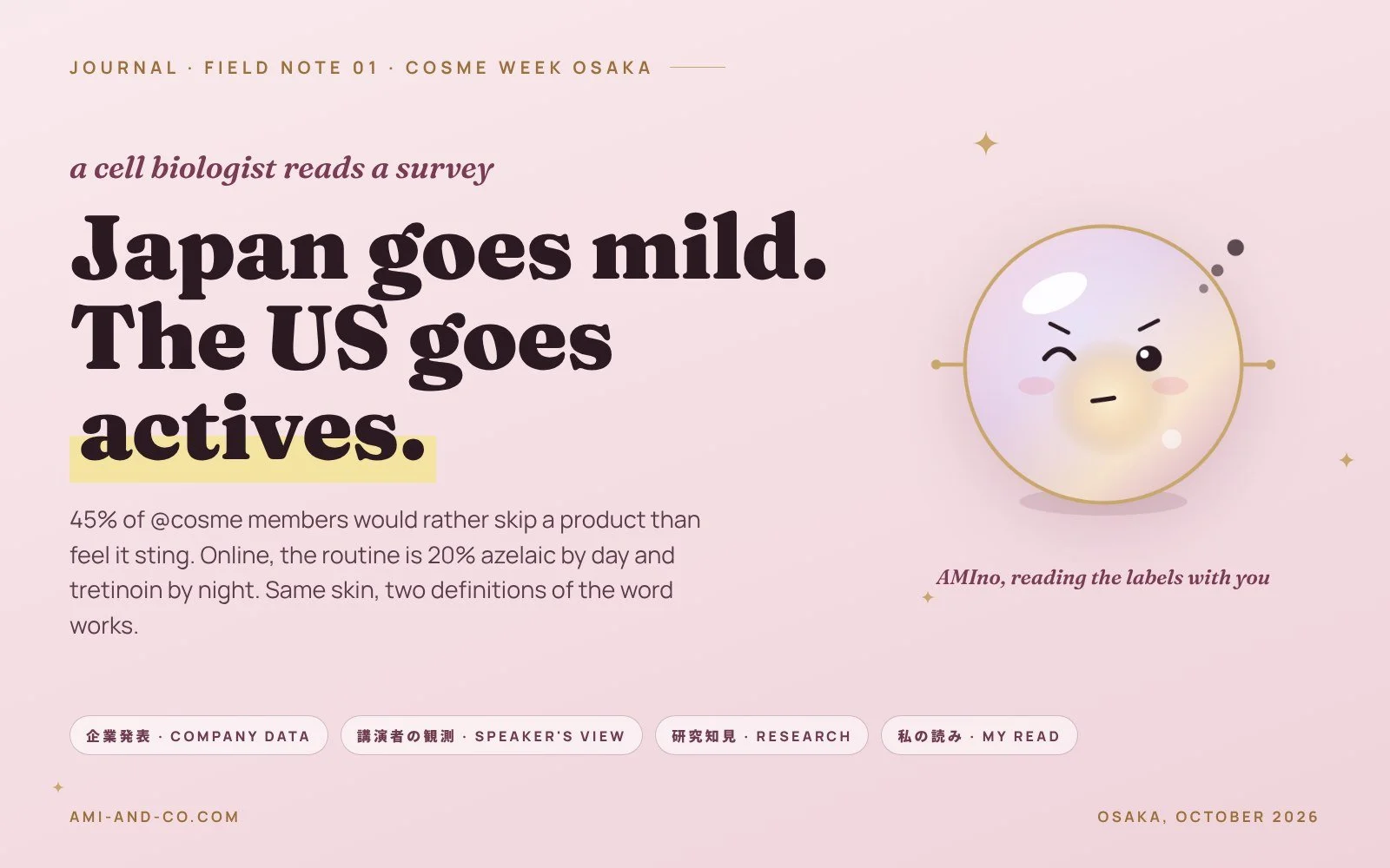 Japan goes mild. The US goes actives.