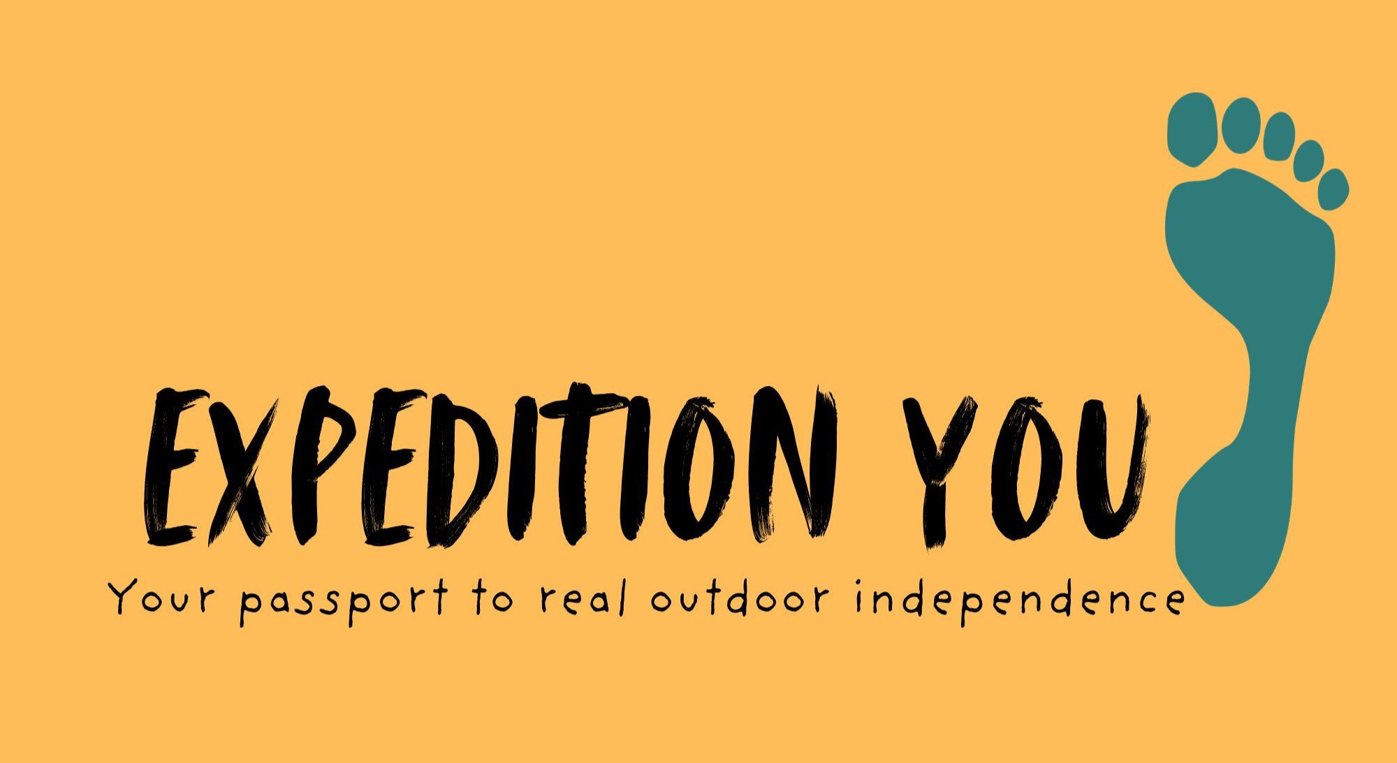 A promotional graphic with a yellow background, featuring a teal footprint icon on the right. The text says "EXPEDITION YOU" in large black letters, with a subtitle that reads "Your passport to real outdoor independence" in smaller black letters.