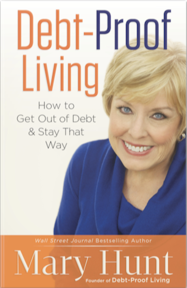 Book cover titled "Debt-Proof Living" with a smiling woman in a blue top and blonde hair. Subtitle reads "How to Get Out of Debt & Stay That Way." Author is Mary Hunt, founder of Debt-Proof Living.