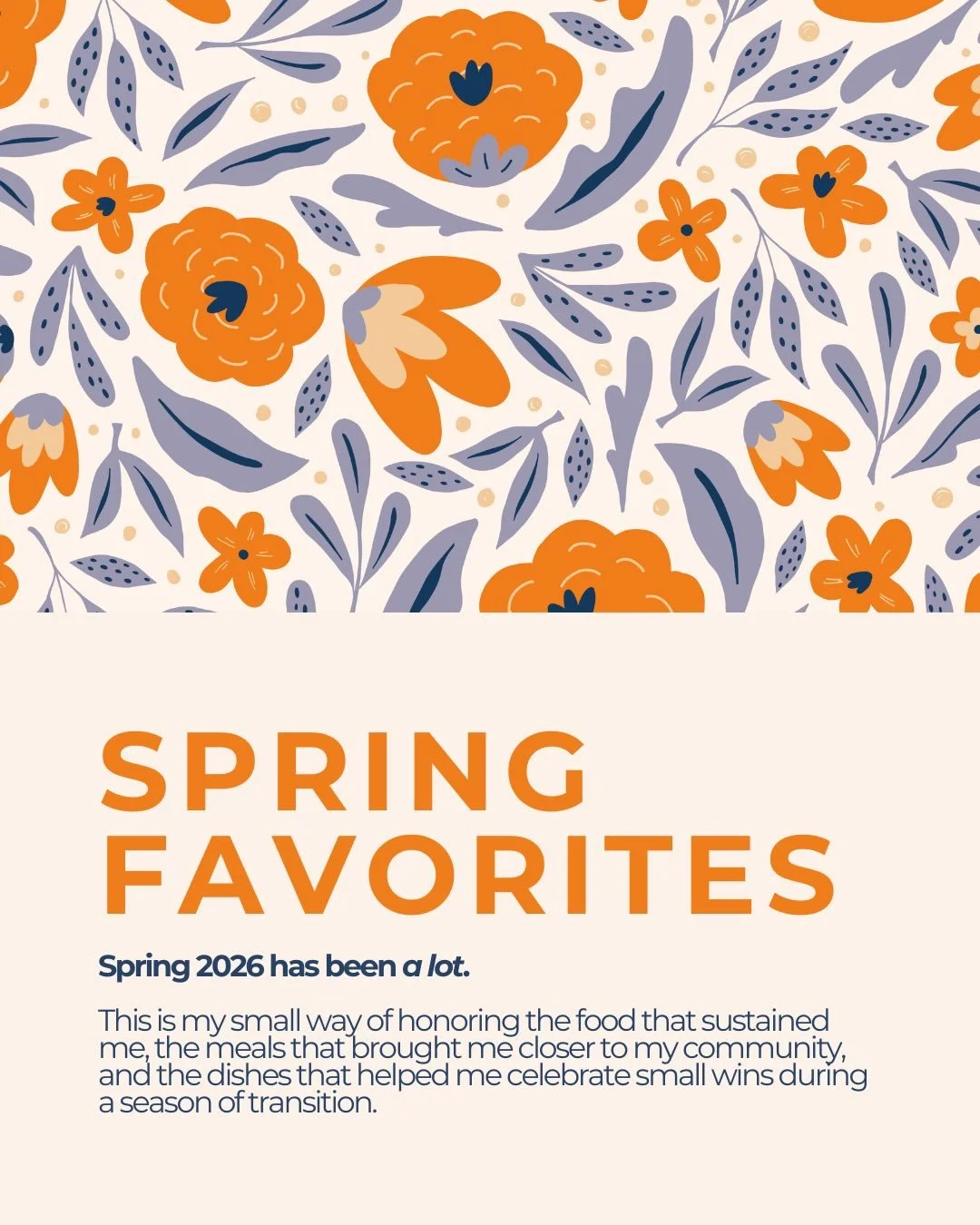 |Spring 2026 has been A LOT!|

This is my small way of honoring the food that has sustained me, the meals that brought me closer to my community, and the dishes that helped me to celebrate small wins during a season of transition. #MentalHealth #food